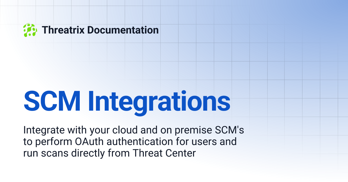 SCM Integrations | Threatrix Documentation